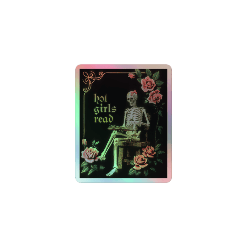 Hot Girls Read — Holographic — front
