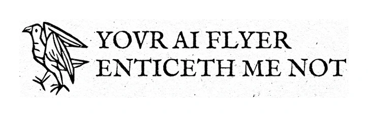 YOVR AI FLYER ENTICETH ME NOT — crow strip